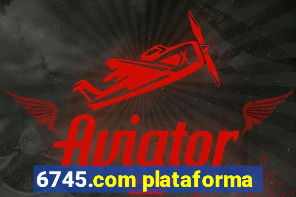 6745.com plataforma